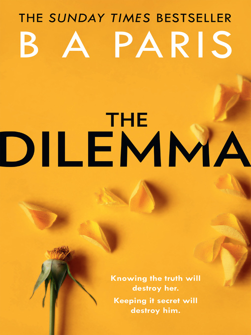 Title details for The Dilemma by B A Paris - Available